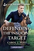 Carol J. Post - Defending the Innocent Target, Pocket