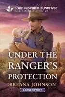 Breana Johnson - Under the Ranger's Protection, Pocket. Tillgänglighet: Kommande
