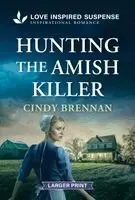 Cindy Brennan - Hunting the Amish Killer, Pocket. Tillgänglighet: Kommande