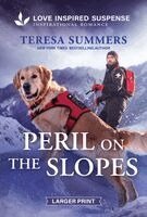 Teresa Summers - Peril on the Slopes: A Christian K-9 Romantic Suspense, Pocket. Tillgänglighet: Kommande
