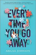 Every Time You Go Away