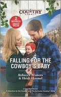 Falling for the Cowboy's Baby