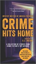 Crime Hits Home: A Collection of Stories from Crime Fiction's Top Authors