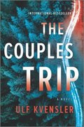 The Couples Trip: A Thriller
