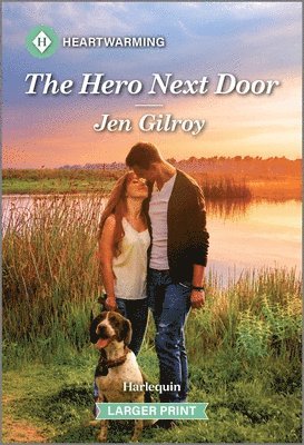 Jen Gilroy - The Hero Next Door: A Clean and Uplifting Romance, Pocket