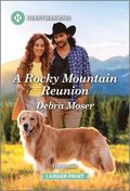 A Rocky Mountain Reunion: A Clean and Uplifting Romance