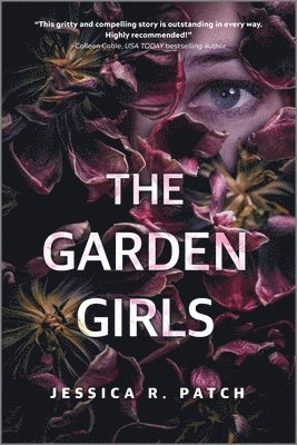 Jessica R. Patch - The Garden Girls, Häftad. Tillgänglighet: Lägg i varukorg