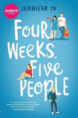 Jennifer Yu - Four Weeks, Five People, Häftad