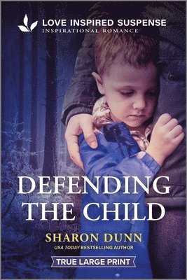 Sharon Dunn - Defending the Child, Häftad