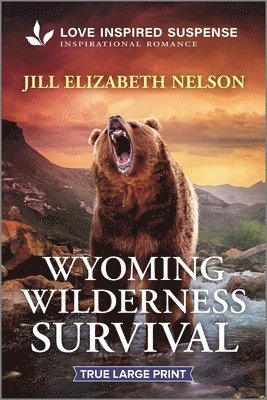 Jill Elizabeth Nelson - Wyoming Wilderness Survival, Häftad