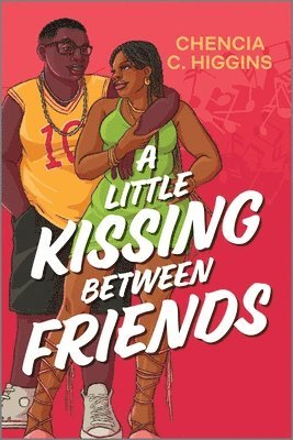 Chencia C. Higgins - A Little Kissing Between Friends, Häftad