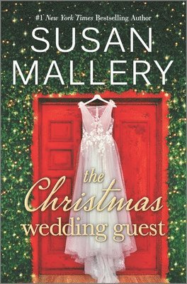 SUSAN MALLERY, Susan Mallery - CHRISTMAS WEDDING GUEST, Inbunden