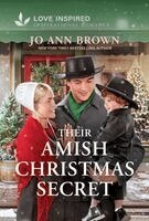 Jo Ann Brown - Their Amish Christmas Secret: An Uplifting Inspirational Romance, Pocket