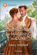 Compromised Into Marrying the Duke