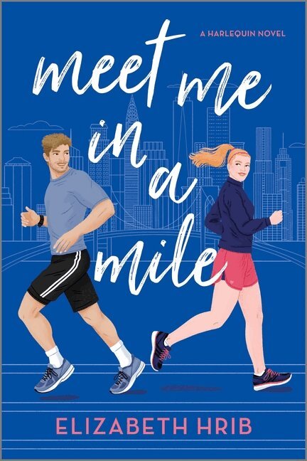 Elizabeth Hrib - Meet Me in a Mile: A Spicy Opposites Attract Sports Romance Set in New York City, Häftad