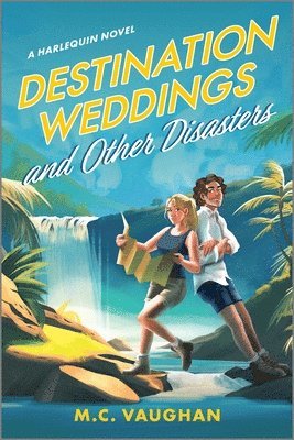 M. C. Vaughan - Destination Weddings and Other Disasters: A Spicy Enemies to Lovers Adventure ROM Com, Häftad