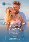Marriage Reunion with the Island Doc