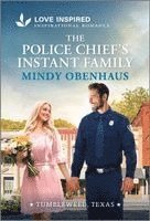 Mindy Obenhaus - The Police Chief's Instant Family: An Uplifting Inspirational Romance, Pocket
