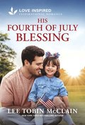 His Fourth of July Blessing: An Uplifting Inspirational Romance
