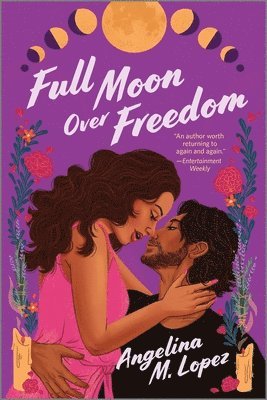 Angelina M. Lopez - Full Moon Over Freedom, Häftad