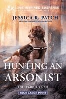 Jessica R. Patch - Hunting an Arsonist, Häftad