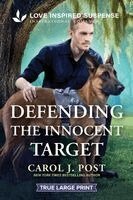 Carol J. Post - Defending the Innocent Target, Häftad