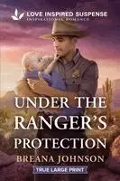 Breana Johnson - Under the Ranger's Protection, Häftad. Tillgänglighet: Kommande