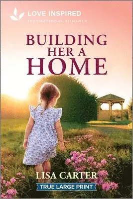 Lisa Carter - Building Her a Home: An Uplifting Inspirational Romance, Häftad. Tillgänglighet: Lägg i varukorg