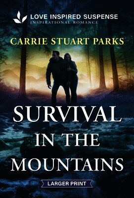 Carrie Stuart Parks - Survival in the Mountains, Pocket
