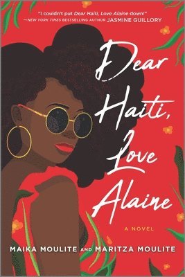 Maika Moulite, Maritza Moulite - Dear Haiti, Love Alaine, Häftad