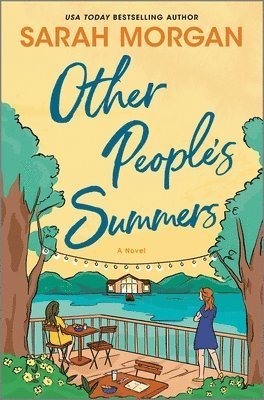Sarah Morgan - Other People's Summers, Inbunden