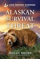 Megan Short - Alaskan Survival Threat, Pocket. Tillgänglighet: Lägg i varukorg