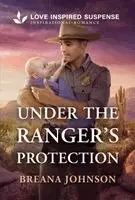 Breana Johnson - Under the Ranger's Protection, Pocket. Tillgänglighet: Kommande