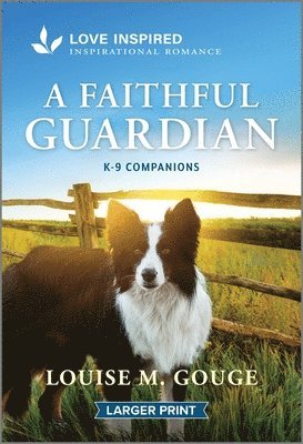 Louise M. Gouge - A Faithful Guardian: An Uplifting Inspirational Romance, Pocket