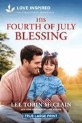 His Fourth of July Blessing: An Uplifting Inspirational Romance