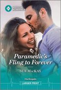 Paramedic's Fling to Forever