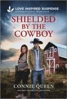 Connie Queen - Shielded by the Cowboy, Pocket. Tillgänglighet: Tillfälligt slut