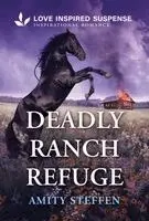 Amity Steffen - Deadly Ranch Refuge, Pocket. Tillgänglighet: Lägg i varukorg