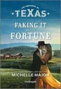 Faking It with a Fortune
