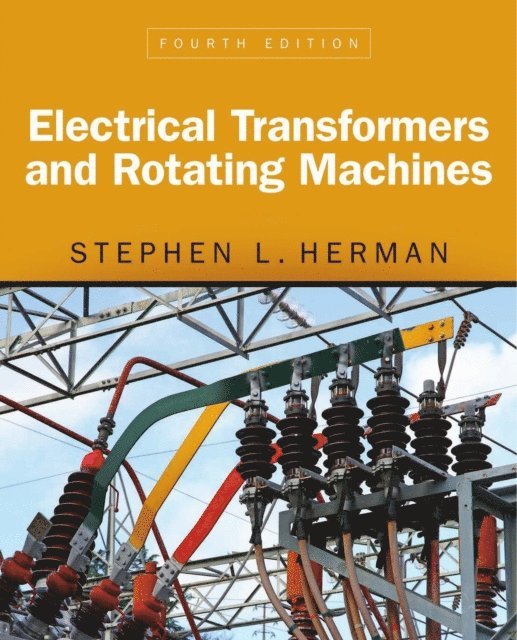 Herman - Electrical Transformers and Rotating Machines, E-bok