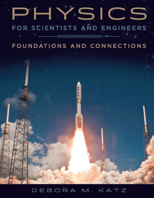 Katz - Physics for Scientists and Engineers, E-bok