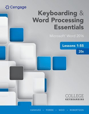 Susie Vanhuss, Connie Forde - Bundle: Keyboarding and Word Processing Essentials Lessons 1-55, 20th + Keyboarding in Sam 365 & 2016 with Mindtap Reader, 110 Lessons, 2 Terms (12 Mo, Inbunden