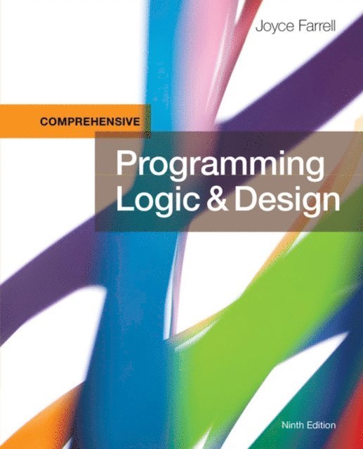 Farrell - Programming Logic & Design, Comprehensive, E-bok