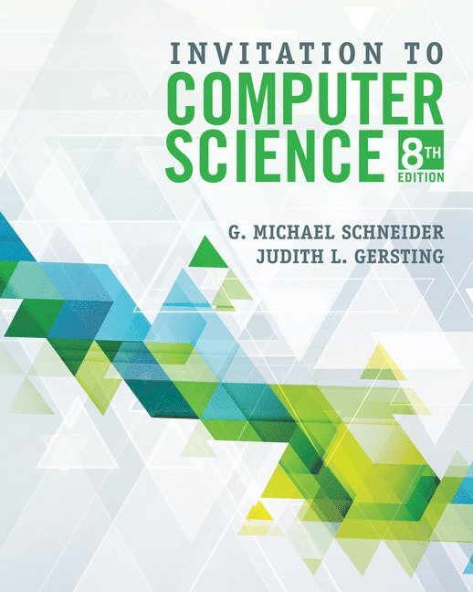 G.Michael Schneider, Judith Gersting - Invitation to Computer Science, Häftad. Tillgänglighet: Lägg i varukorg