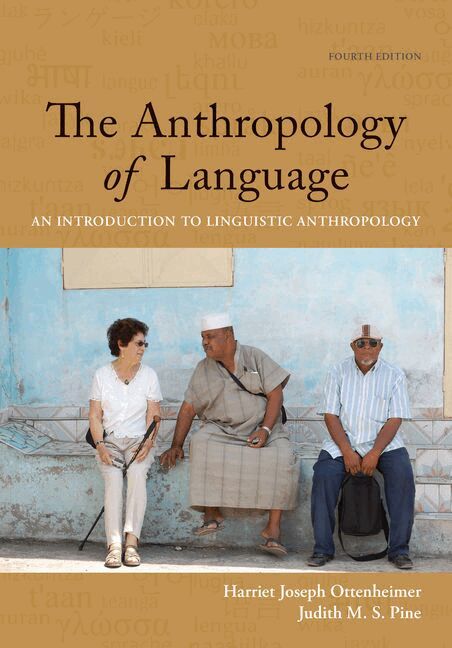 Harriet Ottenheimer, Judith Pine - Student Workbook with Reader for Ottenheimer/Pine's The Anthropology of Language: An Introduction to Linguistic Anthropology, 4th, Häftad