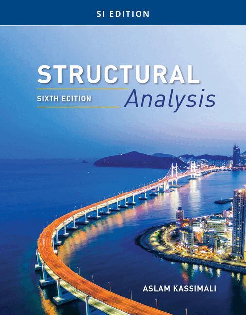 Aslam Kassimali - Structural Analysis, SI Edition, Häftad