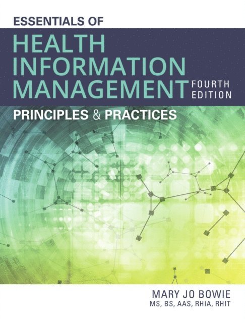 Bowie - Essentials of Health Information Management, E-bok