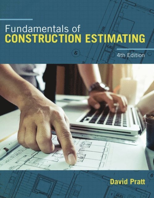 Pratt - Fundamentals of Construction Estimating, E-bok