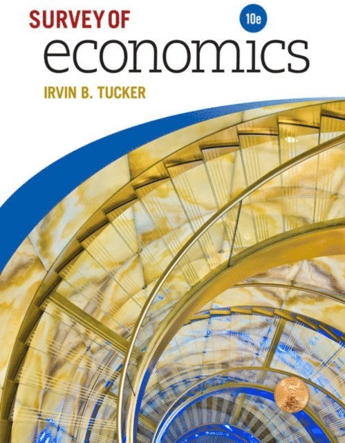 Tucker - Survey of Economics, E-bok