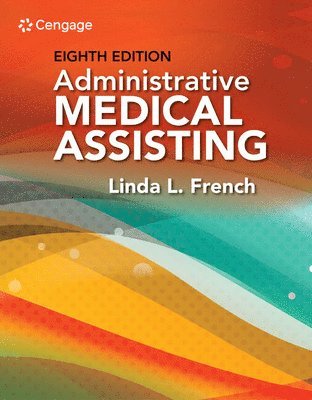 Linda French - Bundle: Administrative Medical Assisting, 8th + Student Workbook, Inbunden. Tillgänglighet: Lägg i varukorg